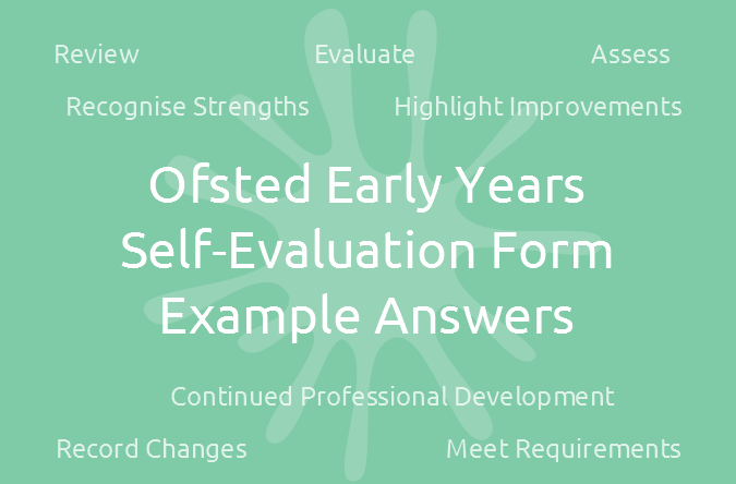 Early Years Self Evaluation Form EXAMPLE Answers